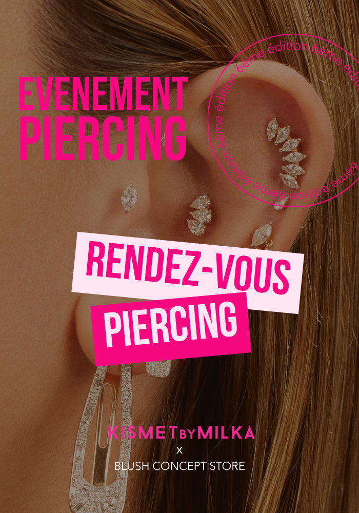 Rendez-Vous - Événement Piercing x Kismet By Milka - 6e Édition