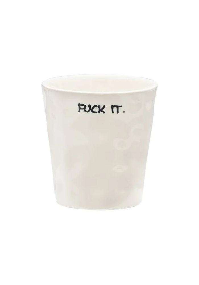 Tasse Haute À Expresso Fuck It - Anna + Nina