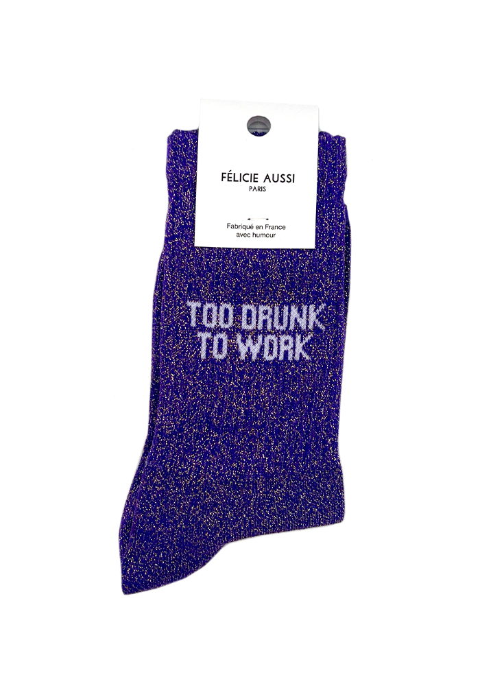 Chaussettes Too Drunk To Work Paillettes - Félicie Aussi
