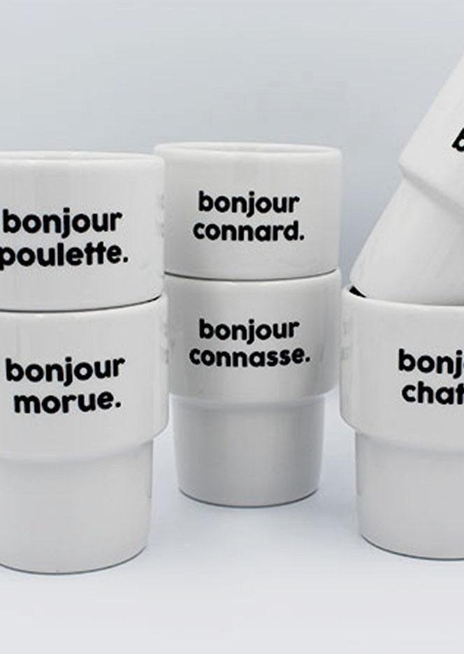 Gobelet "Bonjour Connasse"