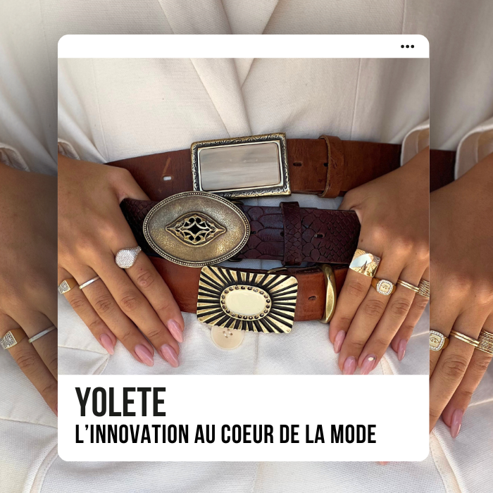 Yolète : L’Innovation au Cœur de la Mode