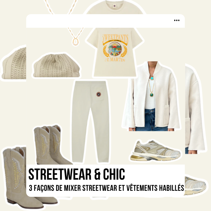 Streetwear & Chic : 3 Façons Ultra Tendance de Mixer Streetwear et Vêtements Habillés