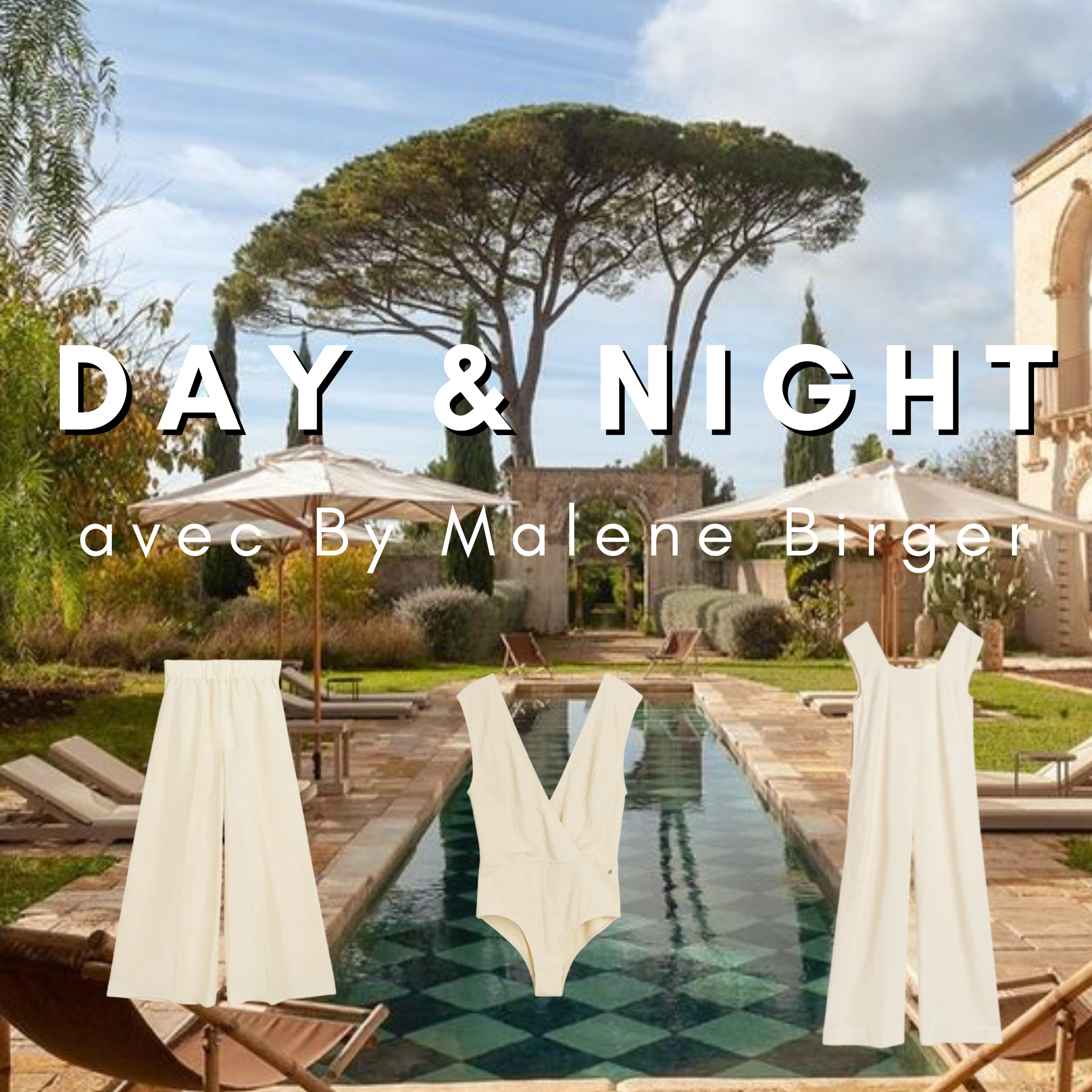 DAY & NIGHT avec By Malene Birger