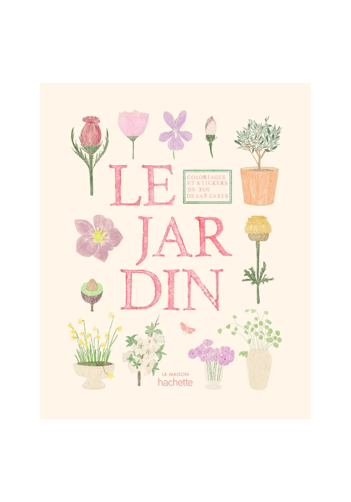 Livre De Coloriage Et Stickers Le Jardin - Maison D'Édition