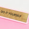 Plaque De Bureau Do It Yourself