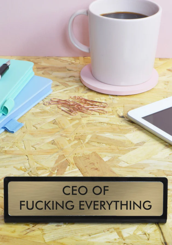 Plaque De Bureau Ceo Of Fucking Everything - Sélectionné par Blush