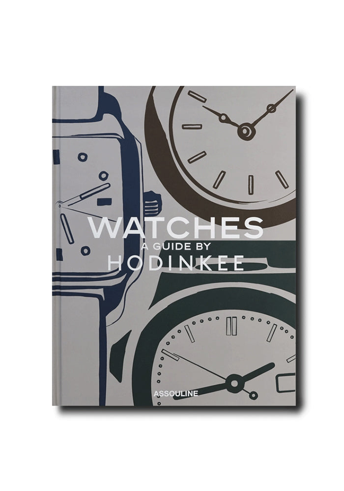 Livre Watches A Guide By Hodinkee