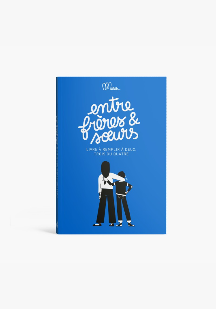 Livre À Remplir Entre Frères Et Soeurs - Minus