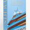 Livre Yachts The Impossible Collection