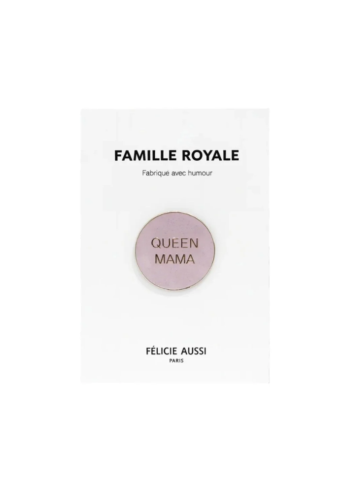 Pin's Queen Mama Paillettes - Félicie Aussi