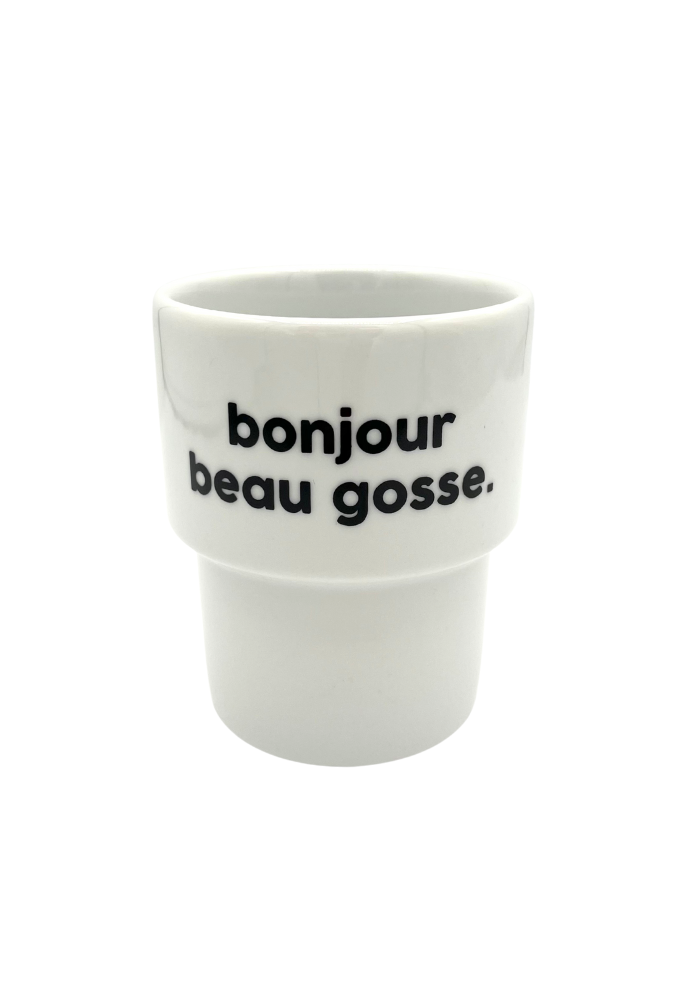 Gobelet Bonjour Beau Gosse - Félicie Aussi