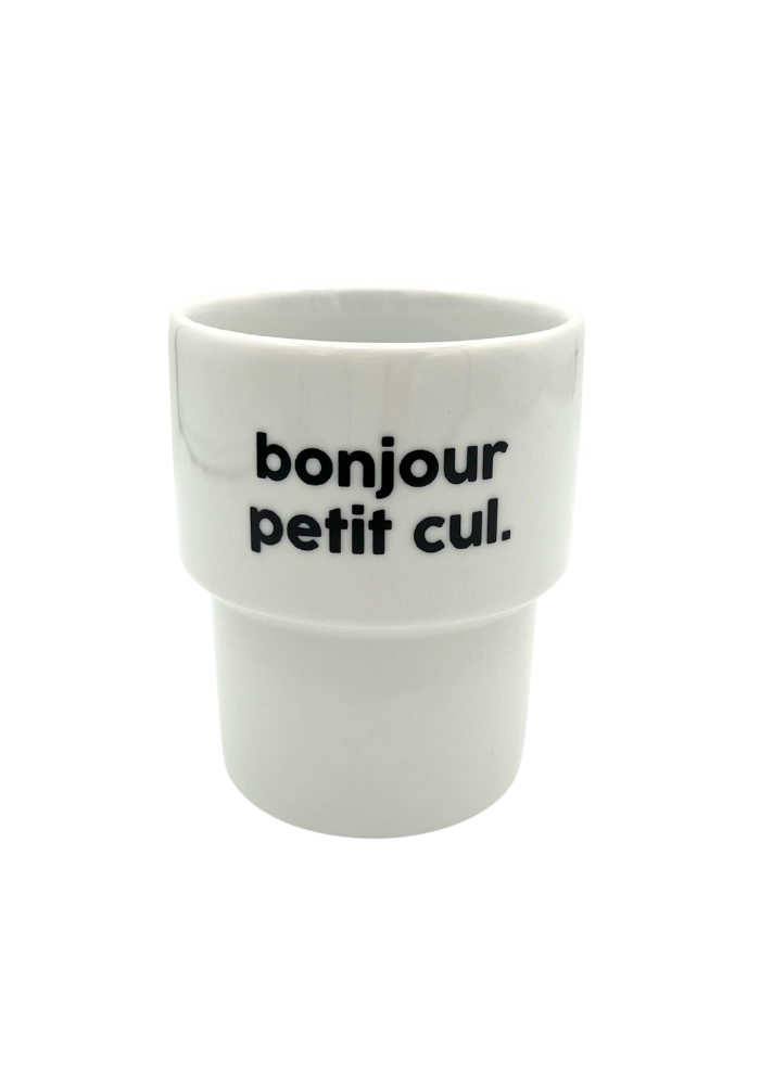 Gobelet Bonjour Petit Cul - Félicie Aussi