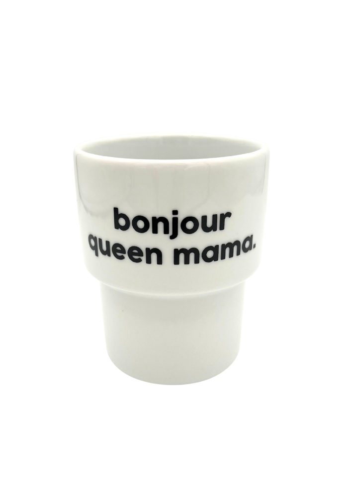 Gobelet Bonjour Queen Mama - Félicie Aussi