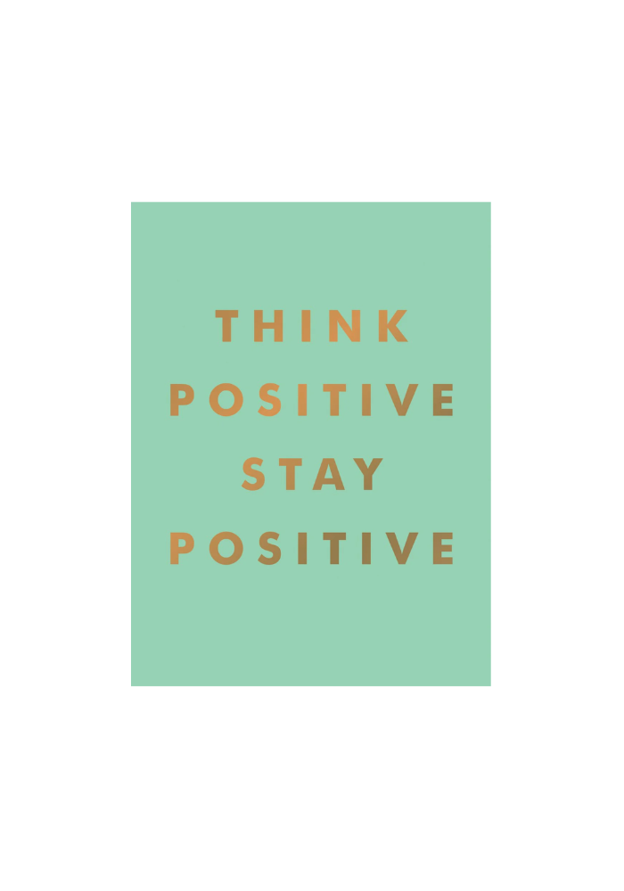 Livre Think Positive Stay Positive - Maison D'Édition
