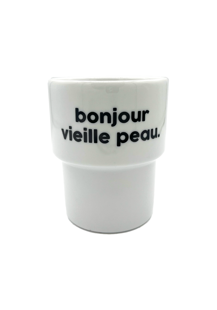 Gobelet Bonjour Vieille Peau - Félicie Aussi